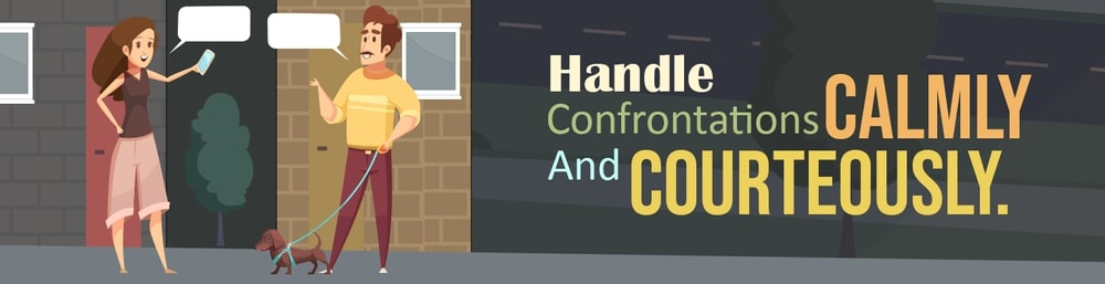 Calm and courteous